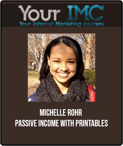  Download Now Michelle Rohr Passive Income With Printables 