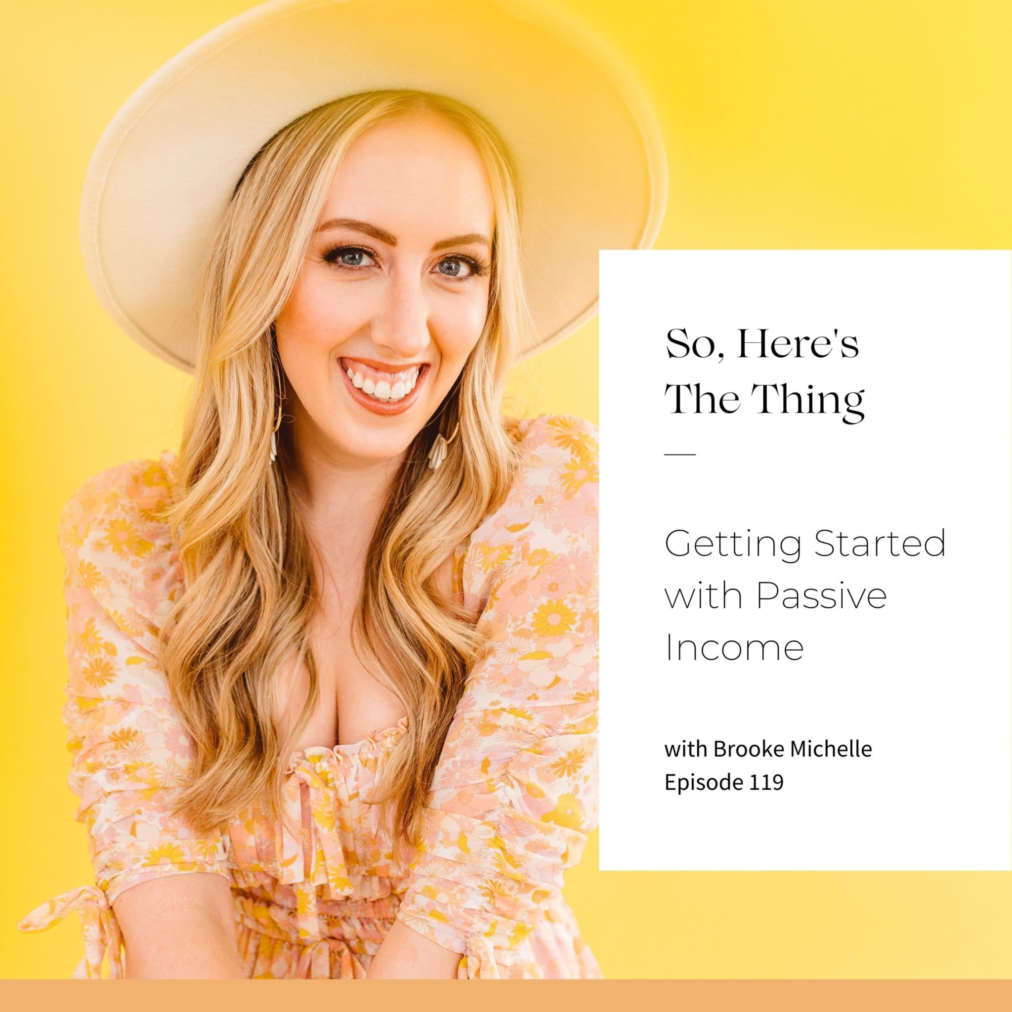 Getting Started With Passive Income With Brooke Michelle