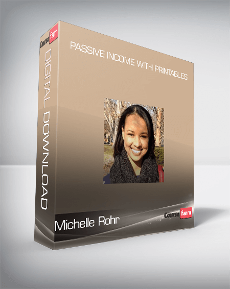 Michelle Rohr Passive Income With Printables GBesy