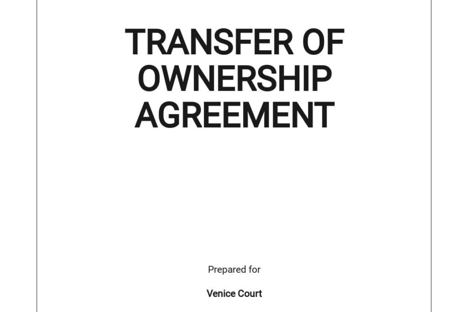 Printable Transfer Of Ownership Agreement Template Free Printable